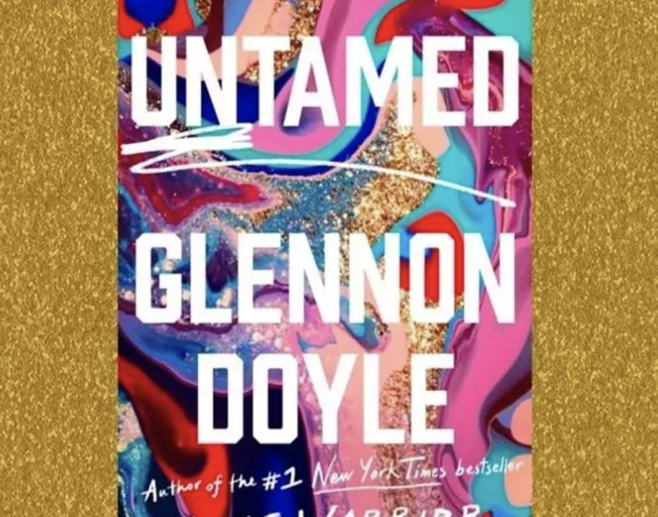 Book Club Discussion Guide: Untamed by Glennon Doyle